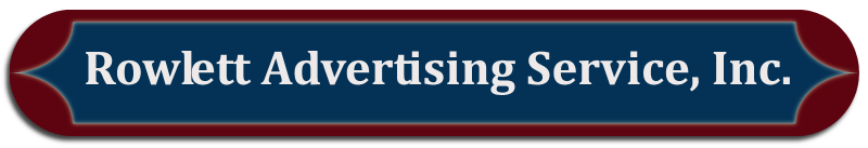 Rowlett Advertising Service, Inc.